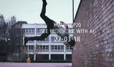 华为P20视频泄露:展示慢动作视频功能 华为P20视频泄露:展示慢动作视频功能